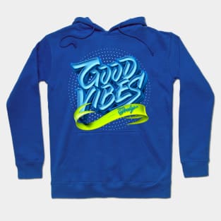 Good Vibes Only Hoodie